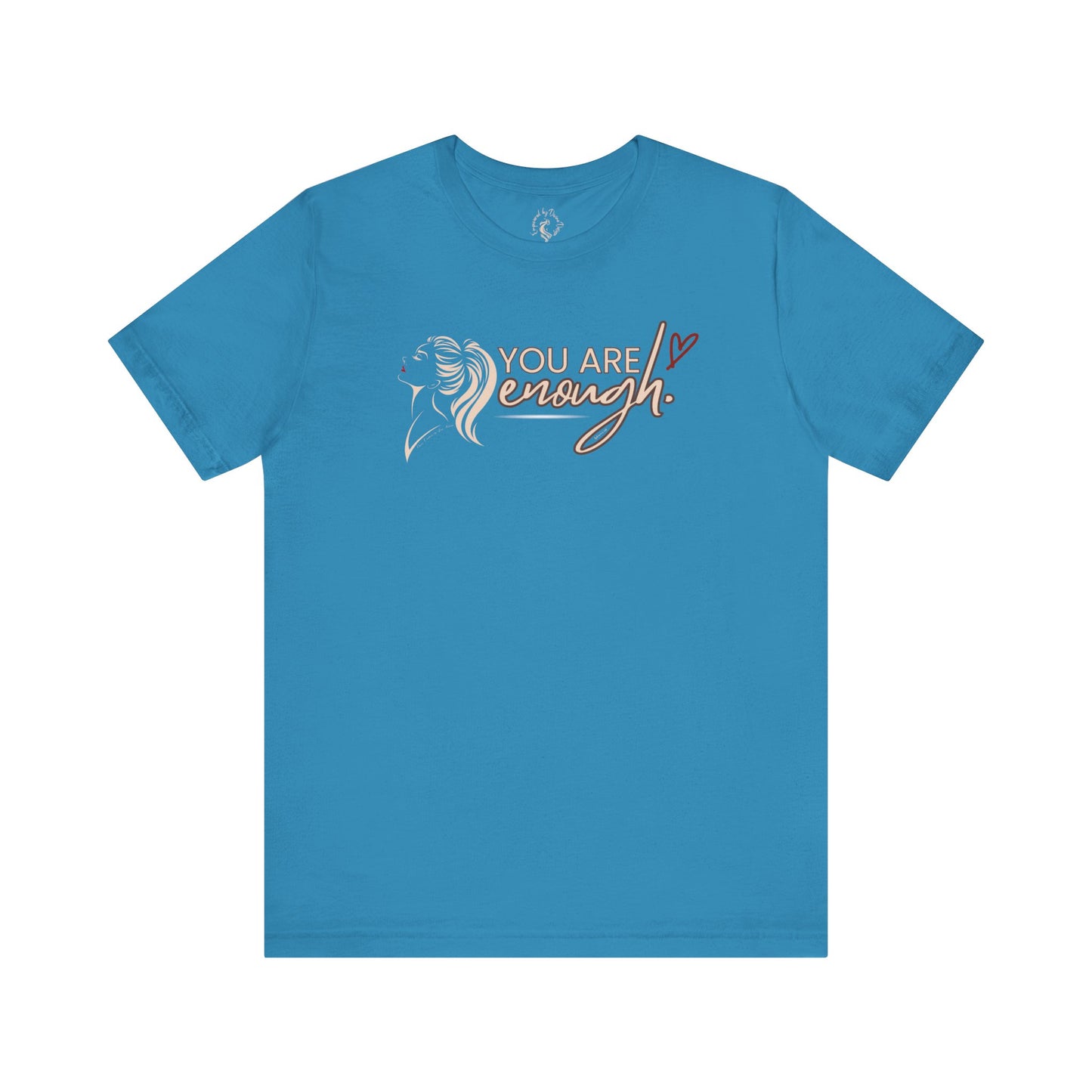 Oasis Creations You are Enough Short Sleeve Tee